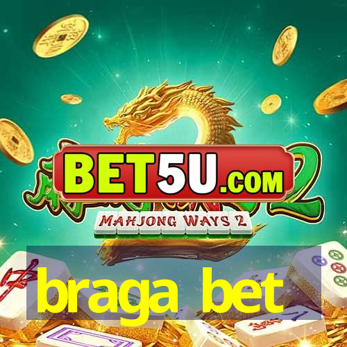 braga bet